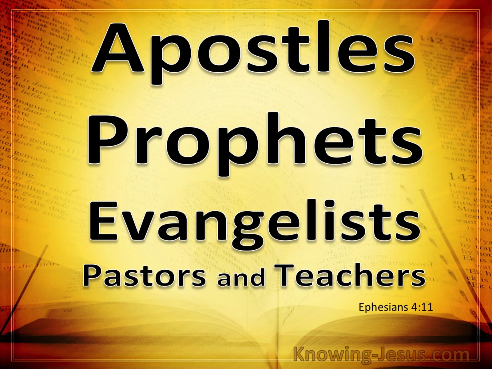 Ephesians 4:11 Apostles, Prophets, Evangelists, Pastors And Teachers (yellow)